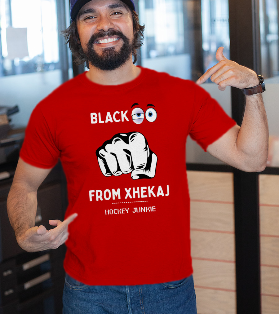Black Eye From Xhekaj Hockey Junkie T-Shirt