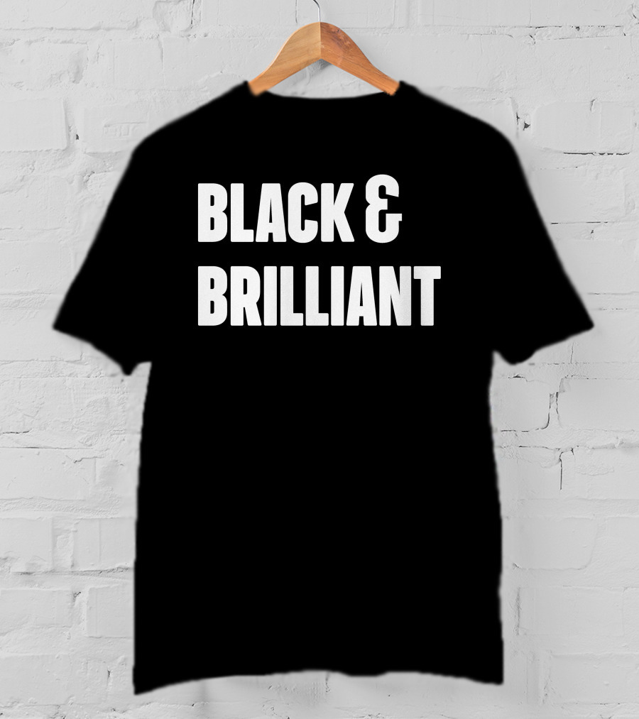 Black And Brilliant T-Shirt