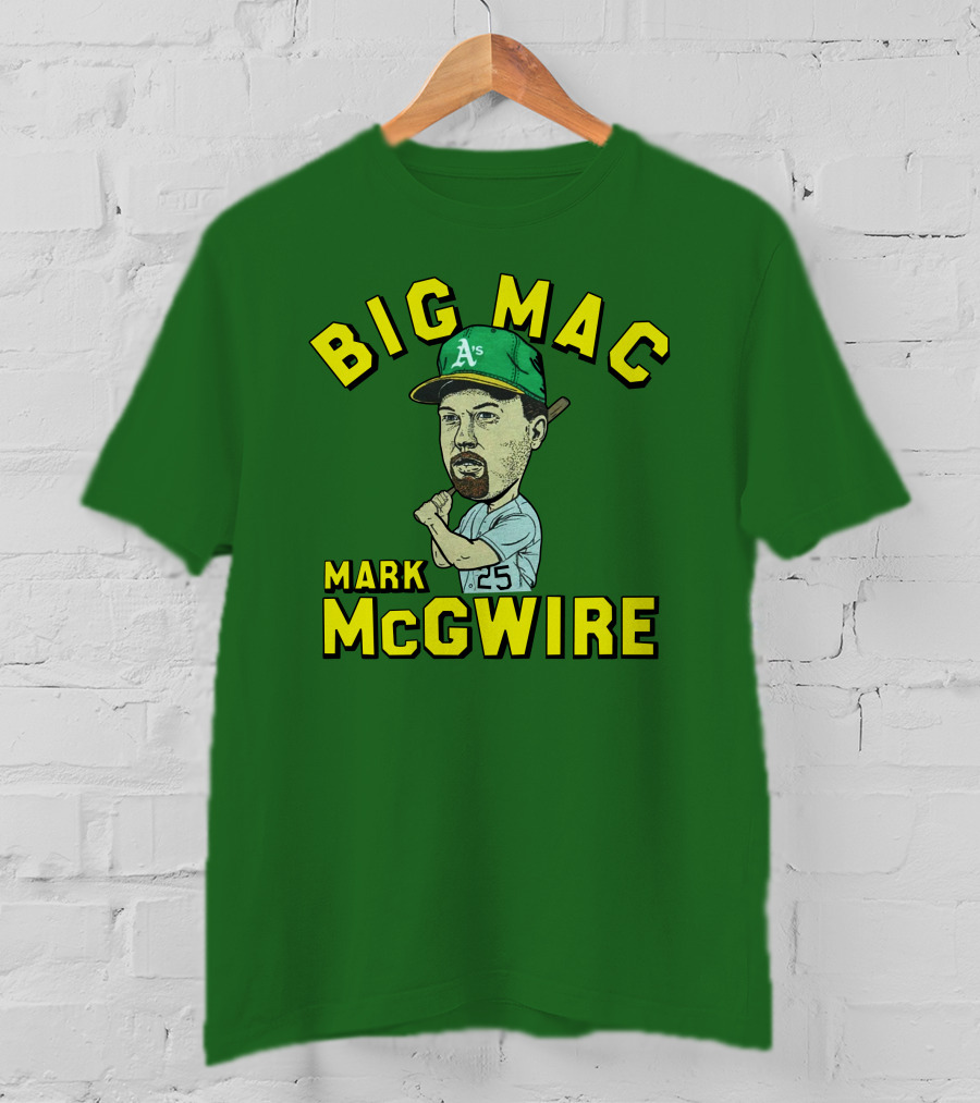 Big Mac Mark McGwire Oakland A's 25 T-Shirt