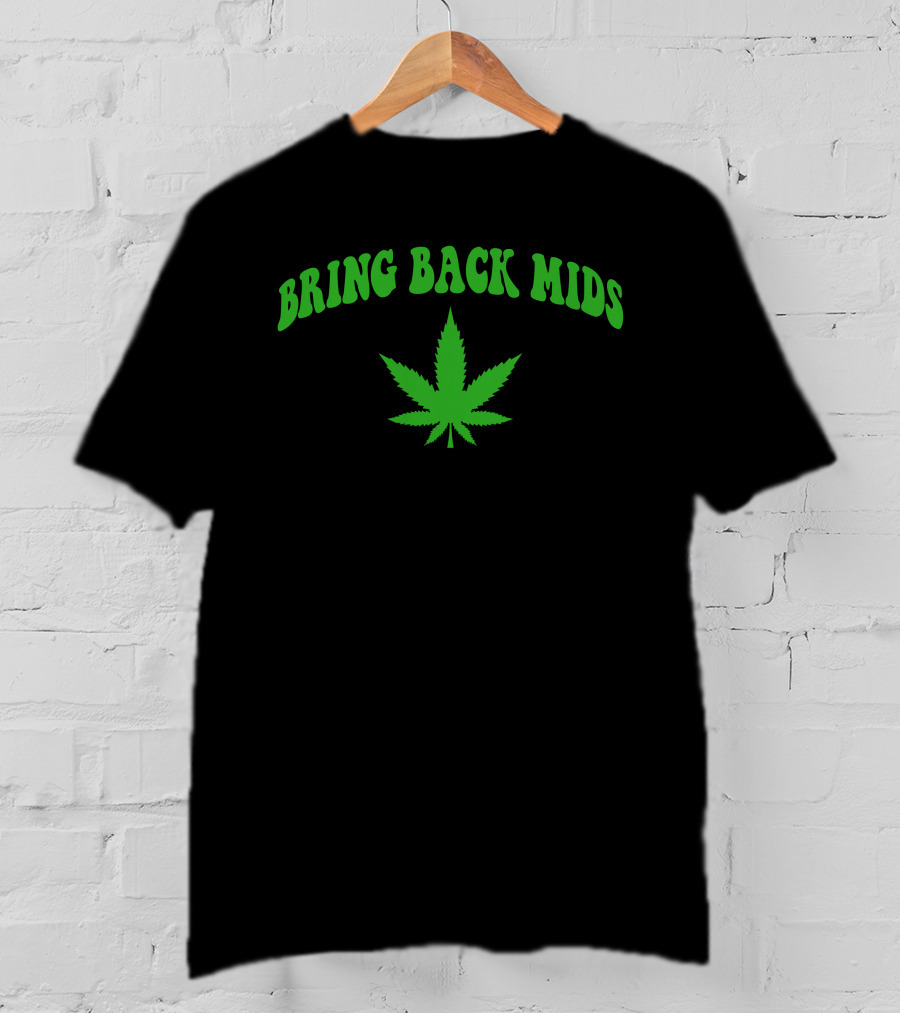 BRING BACK MIDS T-Shirt