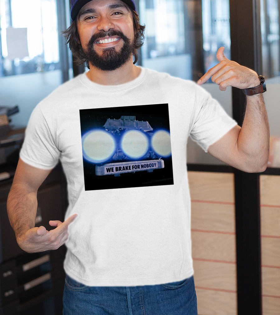 The Transfer Portal We Brake For Nobody Spaceballs Reference T-Shirt