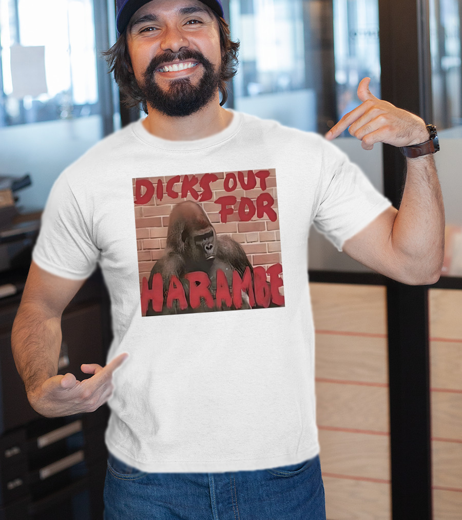 Dicks Out For Harambe T-Shirt