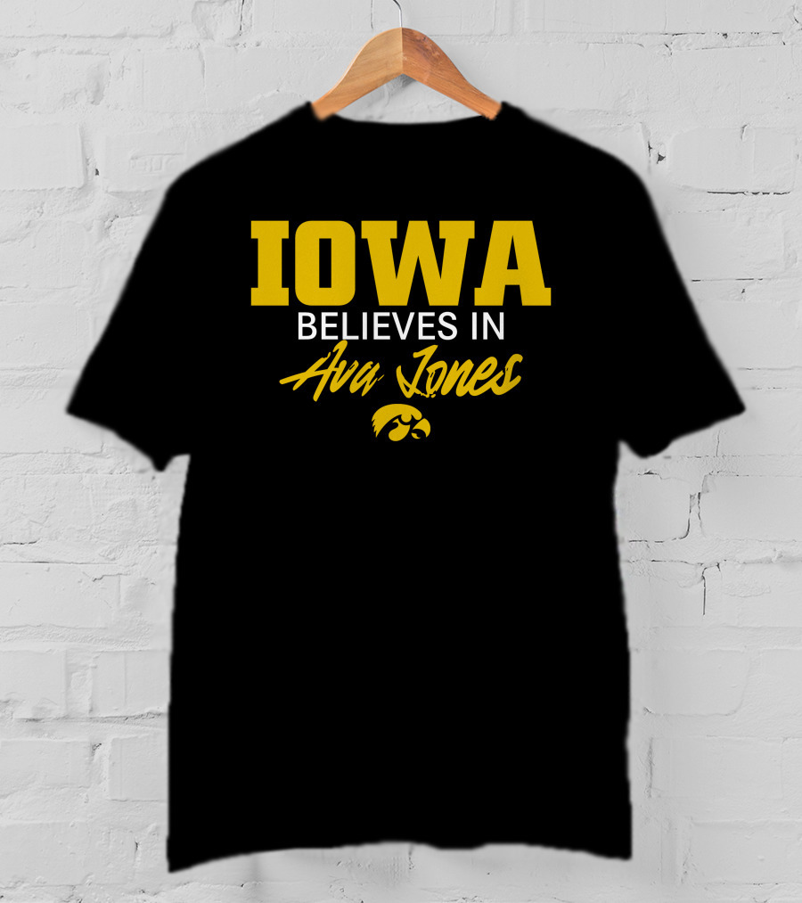 IOWA Believes In Ava Jones Hawkeyes T-Shirt