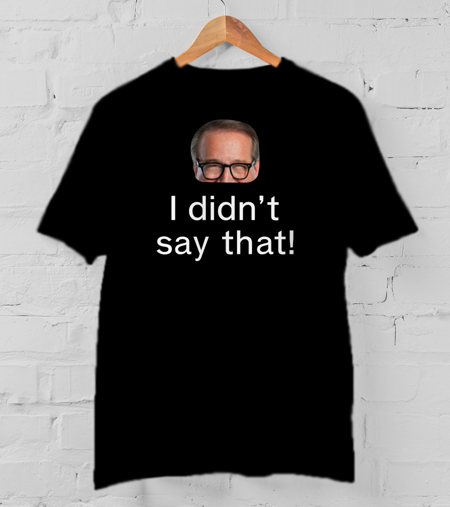 I Didn’t Say That Glasses Man T-Shirt