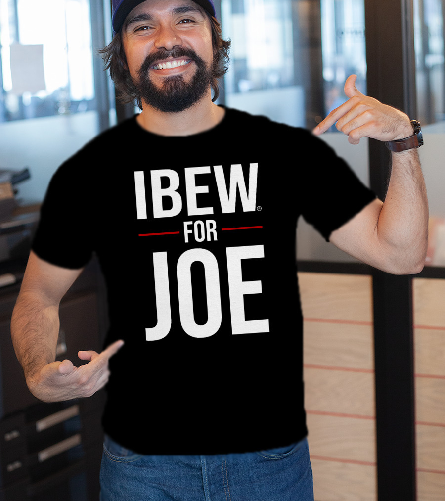 IBEW Support For Joe T-Shirt