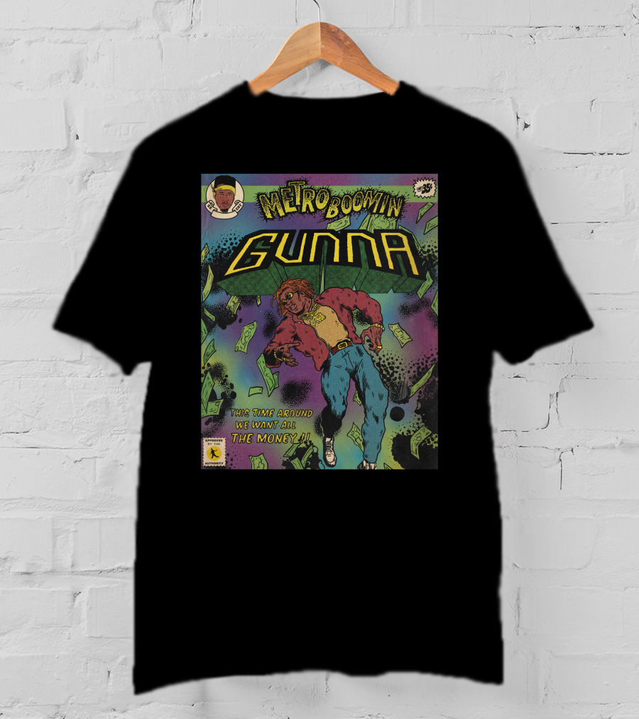 Metro Boomin Gunna Comic Style We Want All The Money T-Shirt