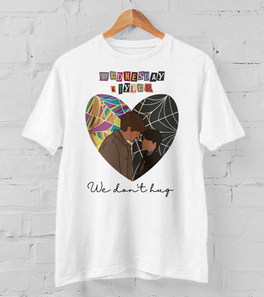 Wednesday And Tyler We Don't Hug Heart T-Shirt