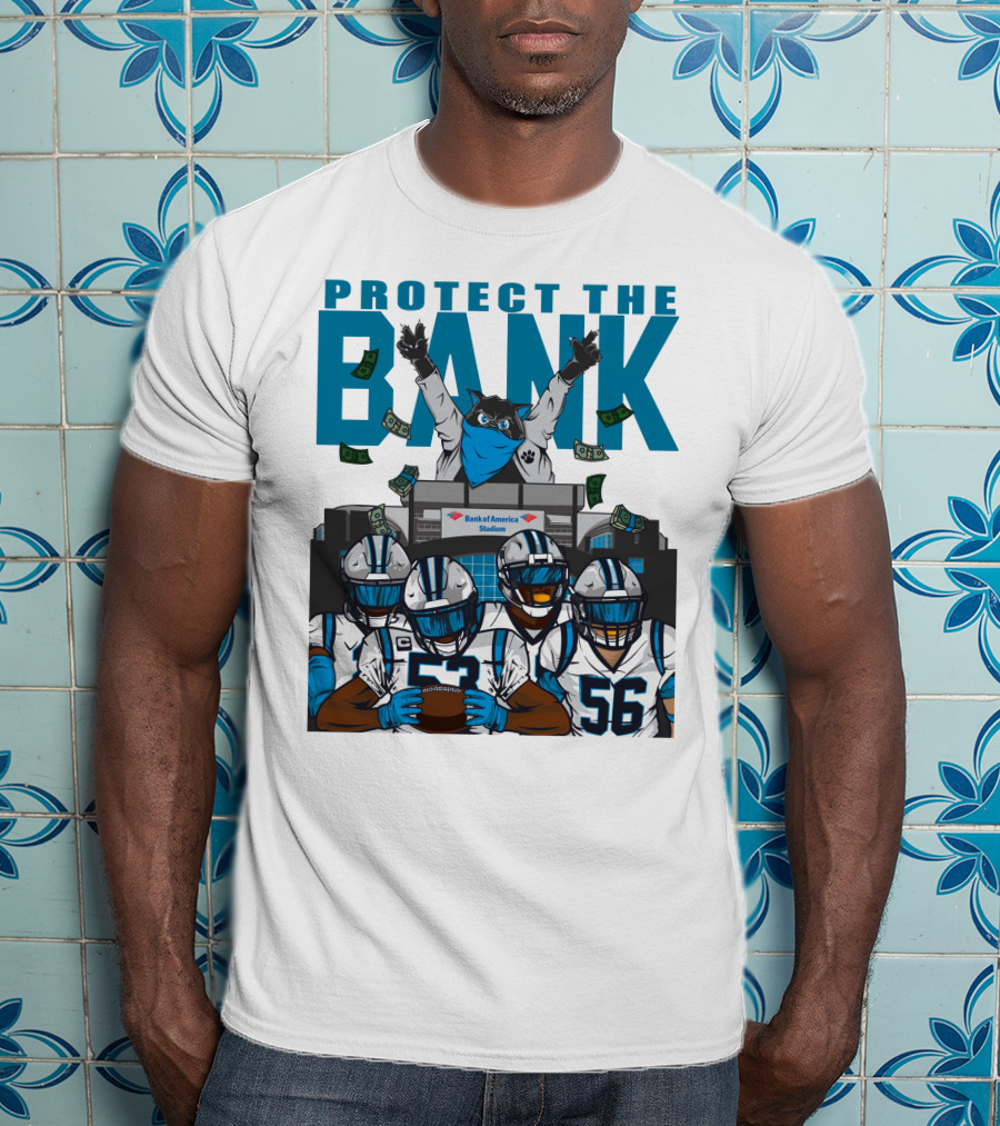 PROTECT THE BANK Bank Of America Stadium Football Team Gear T-Shirt