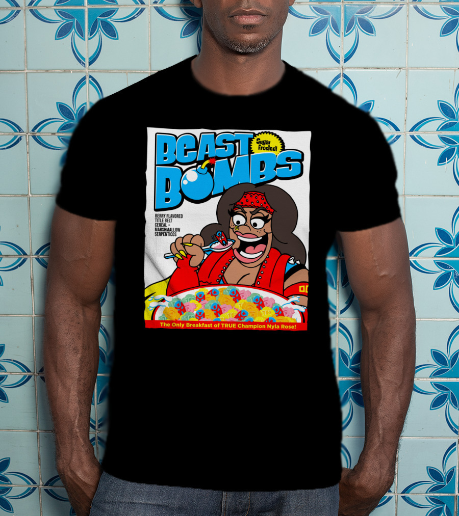 BEAST BOMBS Sugar Frosted Berry Flavored Title Belt Cereal With Marshmallow Serpenticos The Only Breakfast Of True Champion Nyla Rose T-Shirt