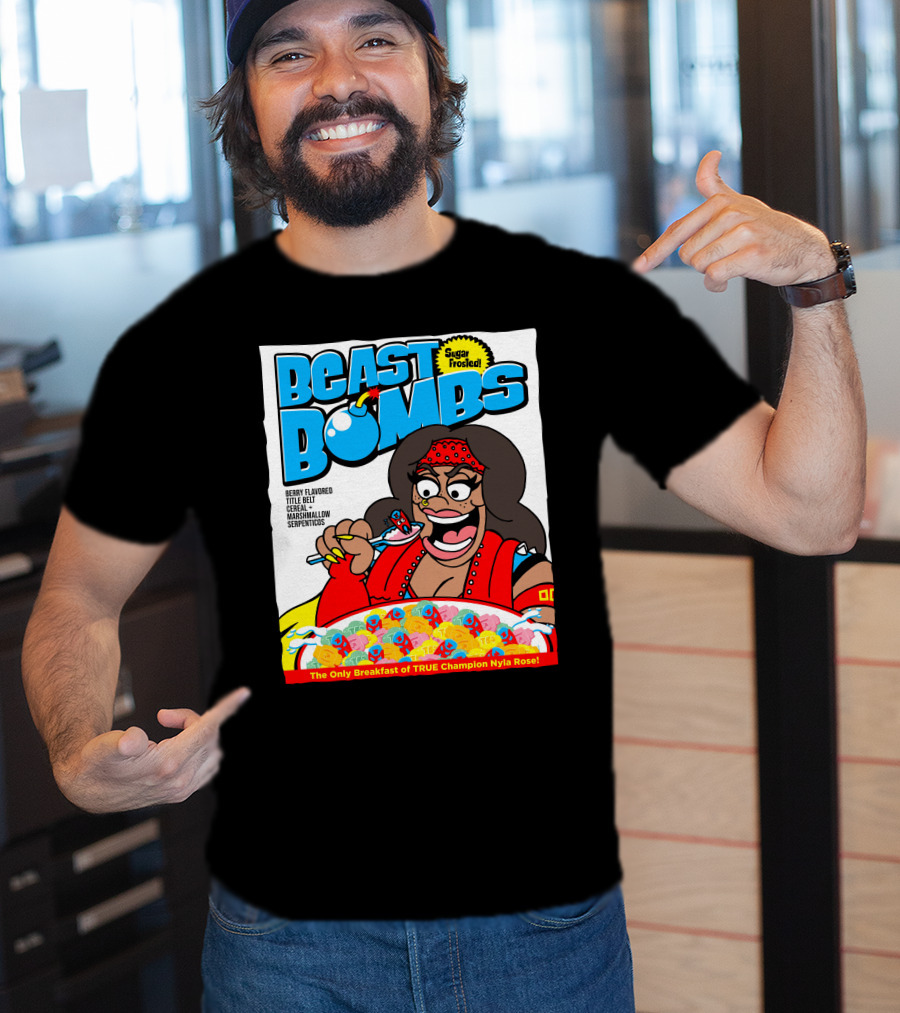 BEAST BOMBS Sugar Frosted Berry Flavored Title Belt Cereal With Marshmallow Serpenticos The Only Breakfast Of True Champion Nyla Rose T-Shirt