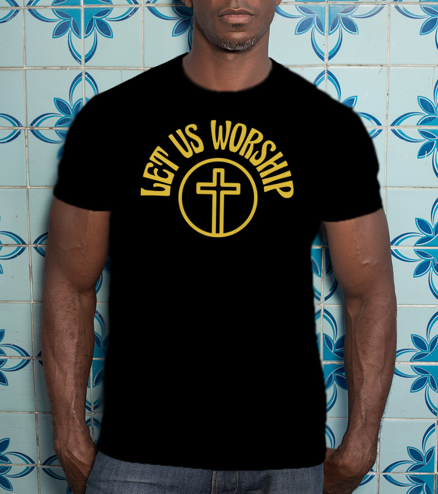 Let Us Worship Yellow Cross Symbol Christianity T-Shirt