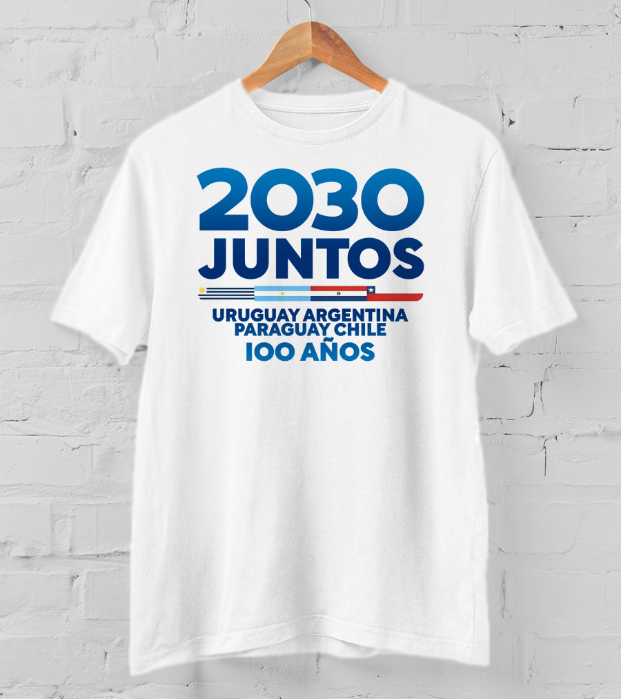 2030 Juntos Uruguay Argentina Paraguay Chile 100 Años T-Shirt