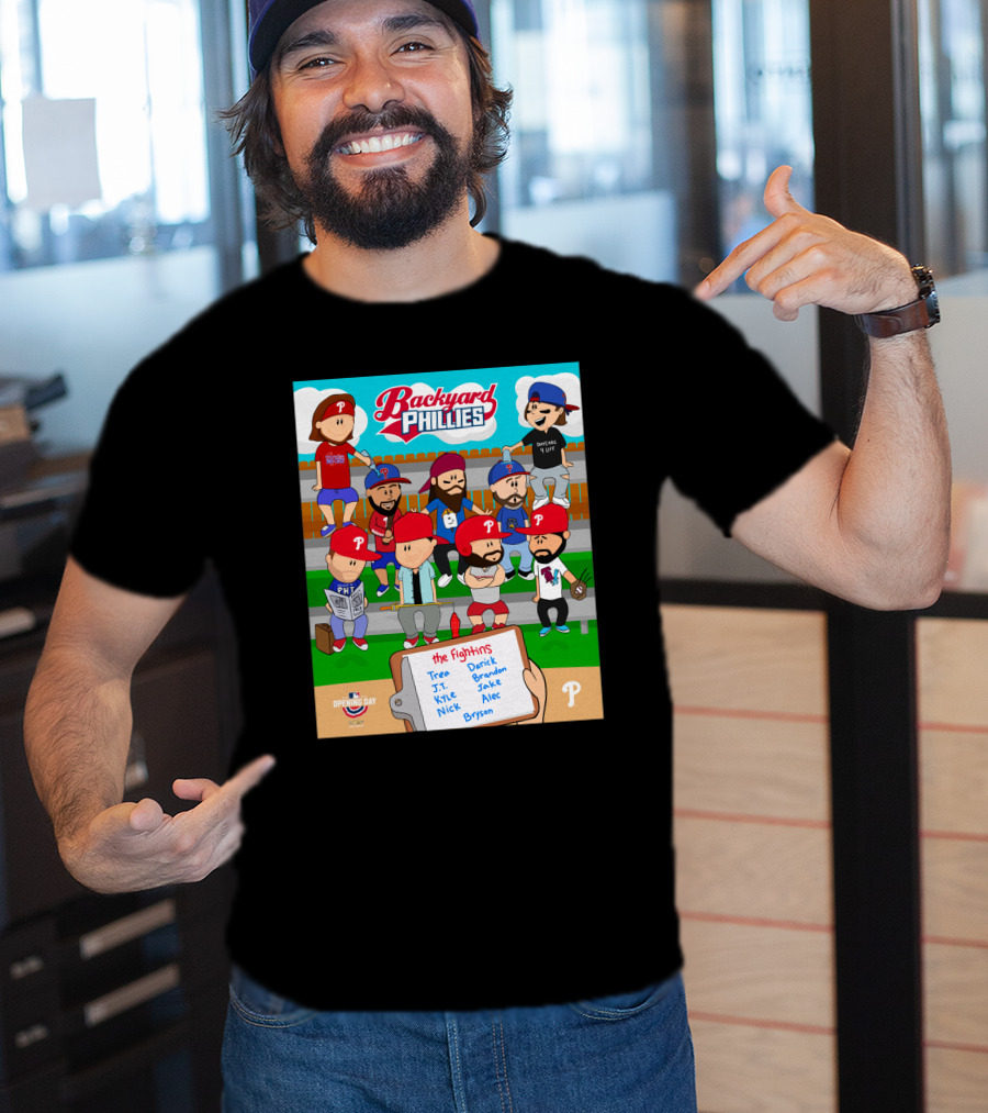 Backyard Phillies Opening Day Fightins Team Names Player Icons T-Shirt