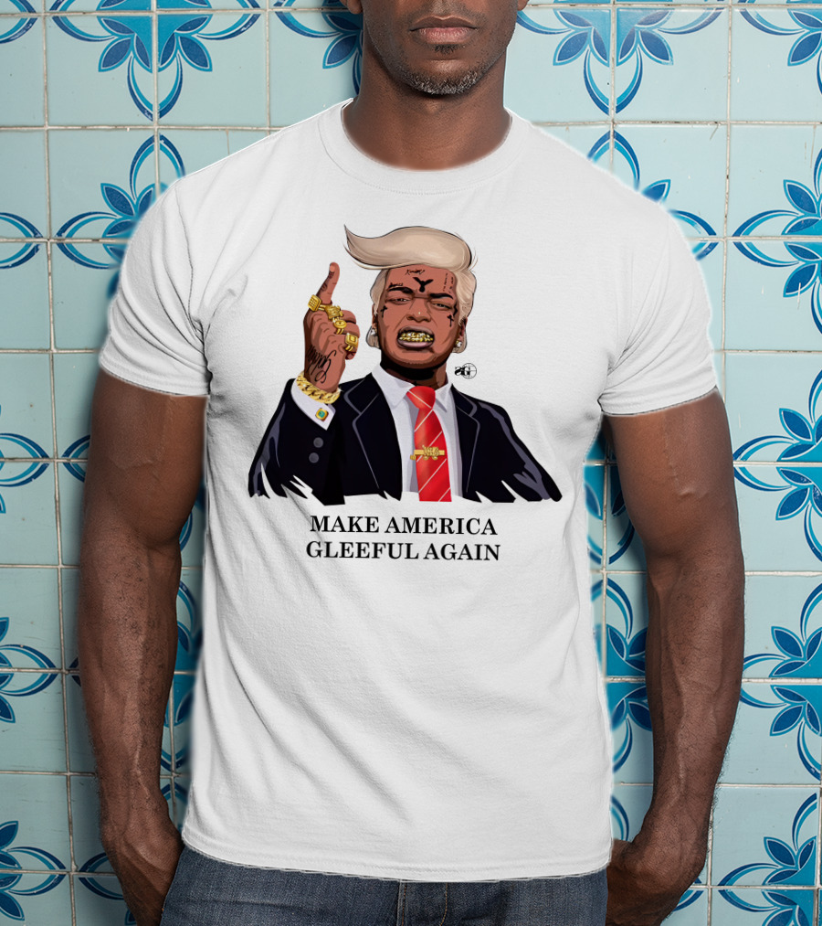 Make America Gleeful Again Blonde Hairstyle Gold Teeth Rings Tattooed Face T-Shirt