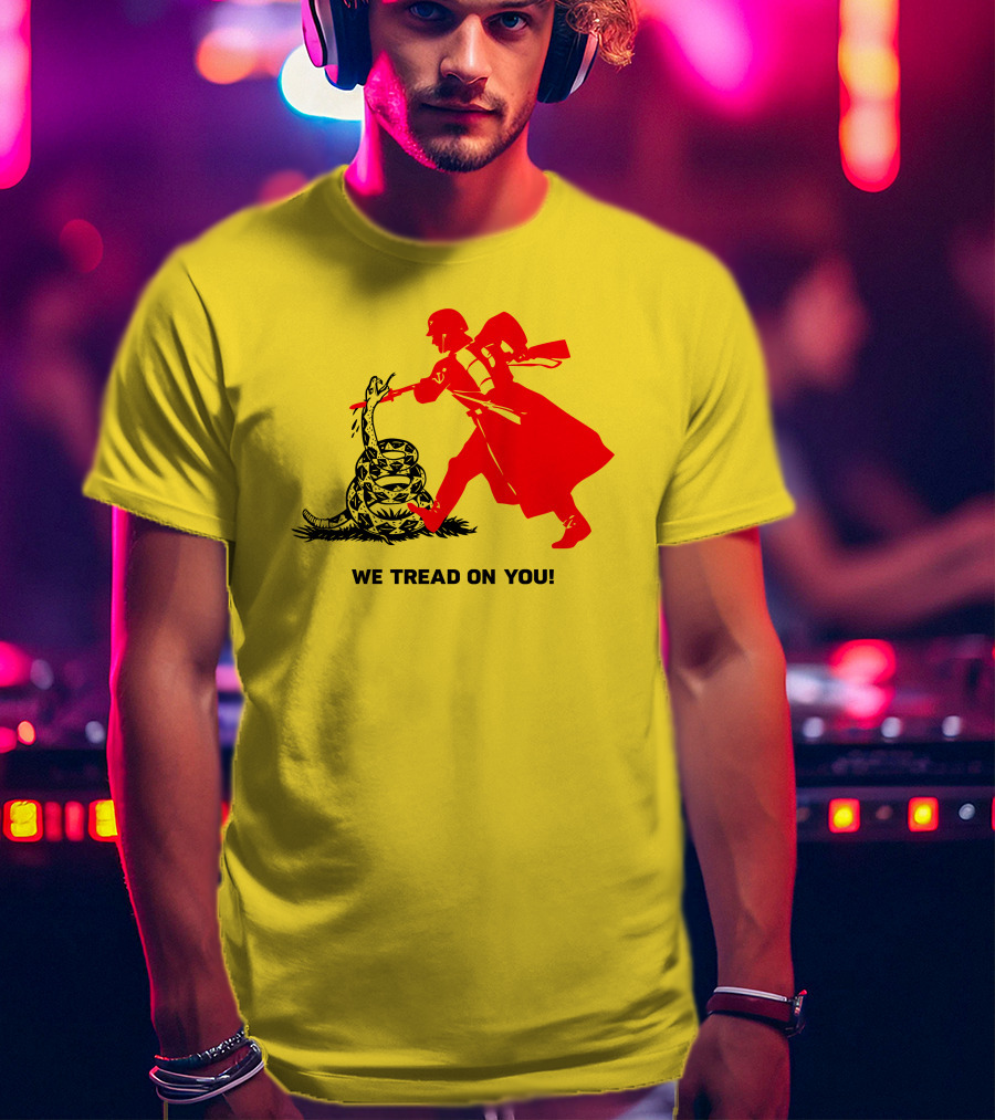 We Tread On You Revolutionary Soldier And Snake Yellow Background T-Shirt