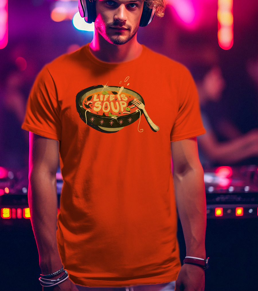 Galactixy Illustrations Life Is Soup Bowl T-Shirt