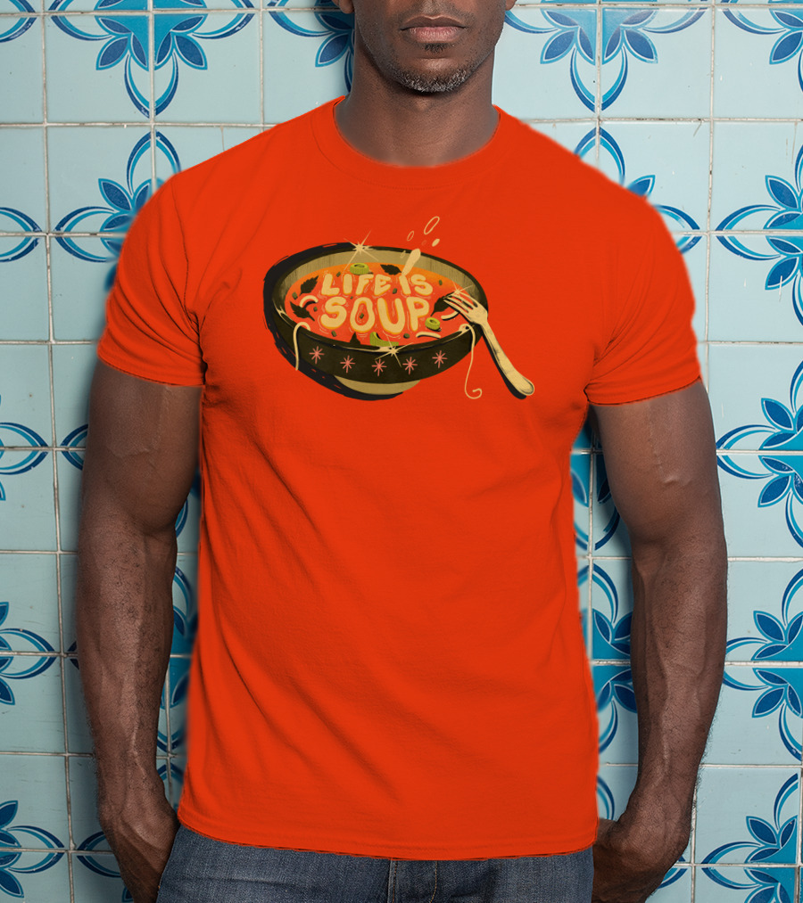 Galactixy Illustrations Life Is Soup Bowl T-Shirt