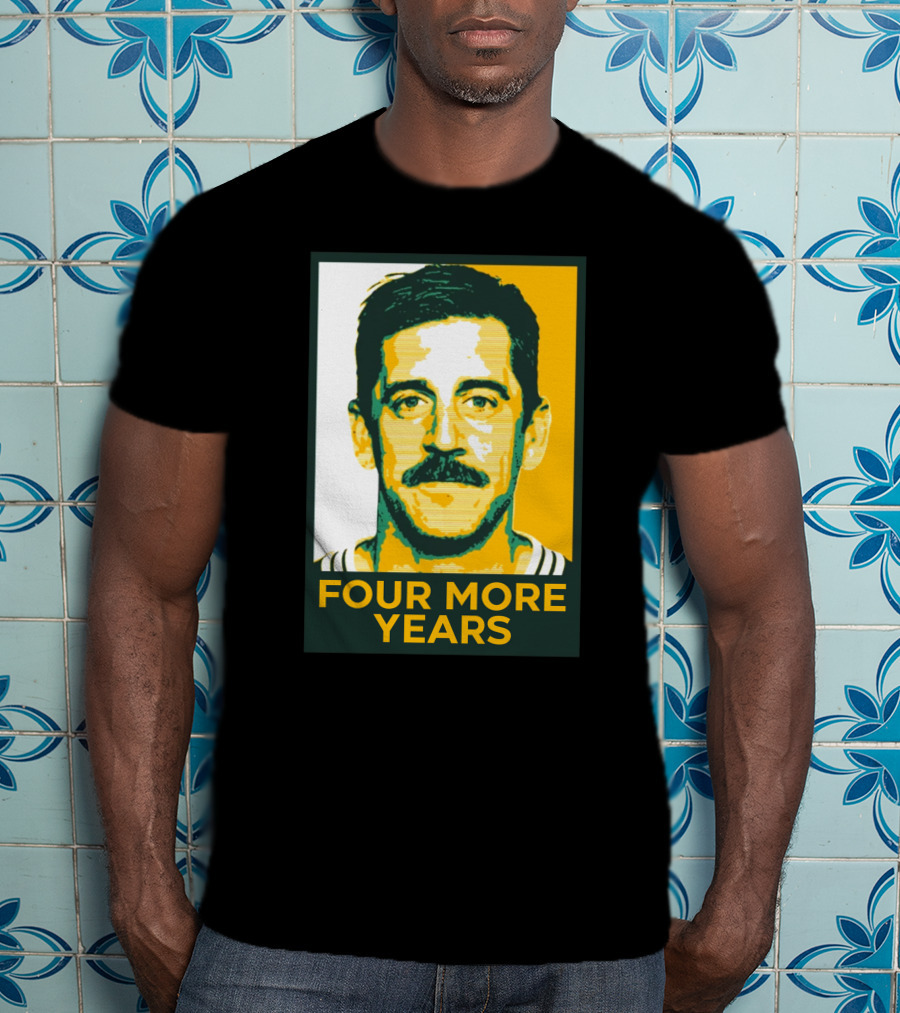 Aaron Rodgers Four More Years Green And Gold T-Shirt