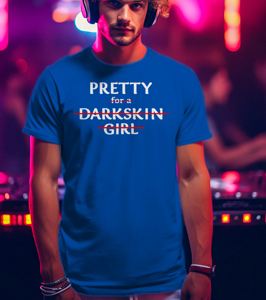 Pretty Girl T-Shirt