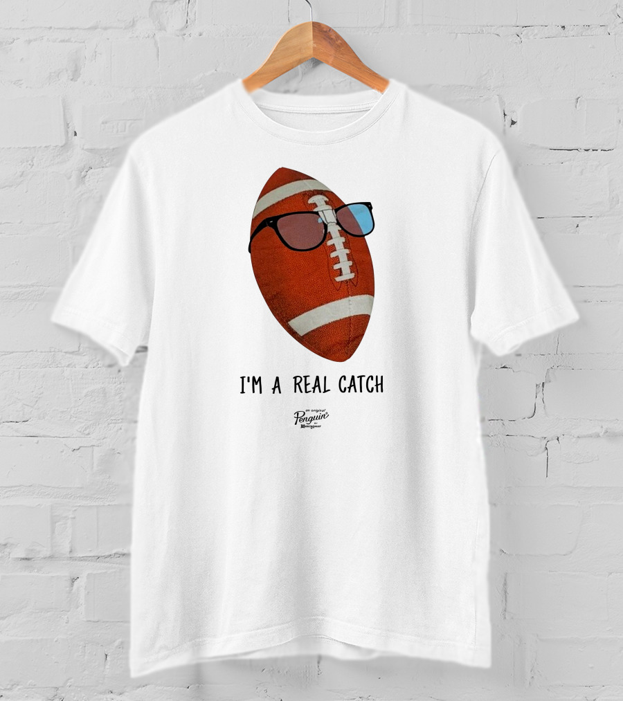 I'm A Real Catch Football Wearing Sunglasses Penguin Books T-Shirt