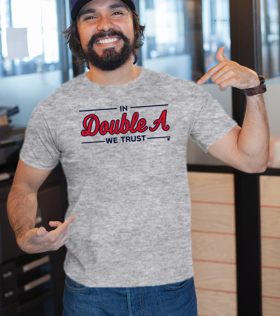 In Double A We Trust T-Shirt