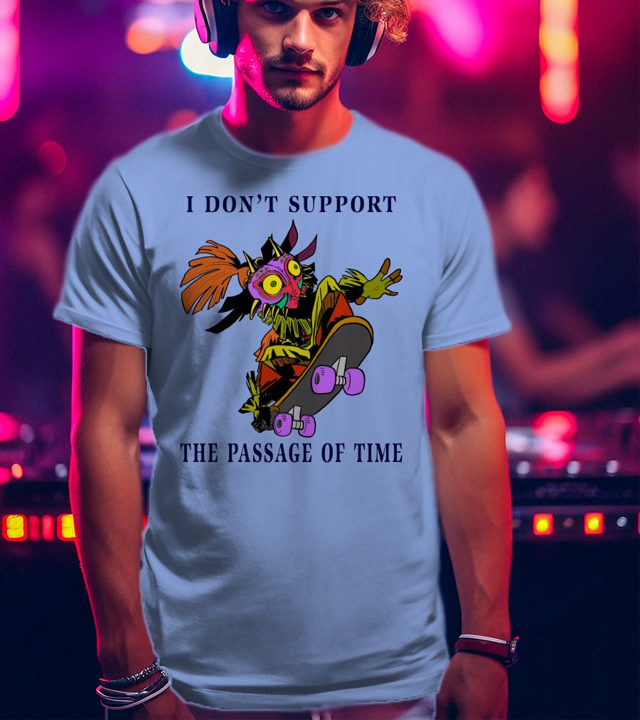 I Don't Support The Passage Of Time Skateboarding Masked Character T-Shirt