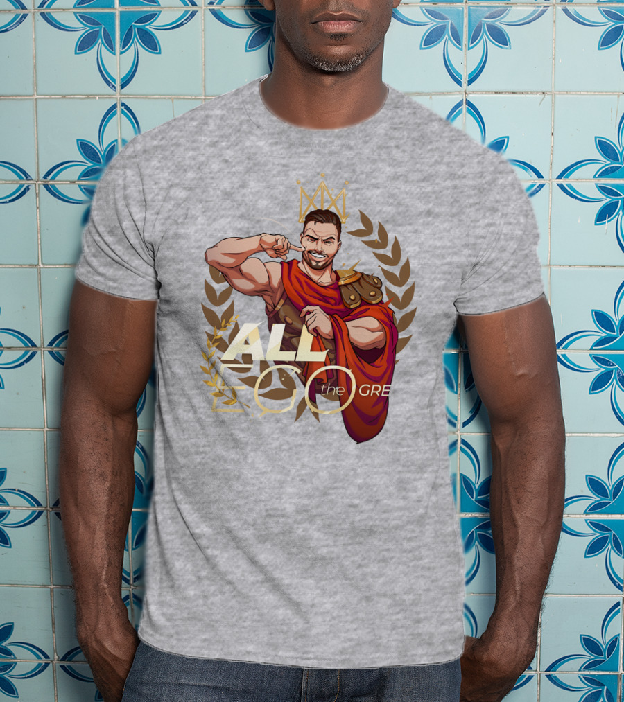 All Ego The Great Greek Warrior With Crown And Laurel Wreath T-Shirt