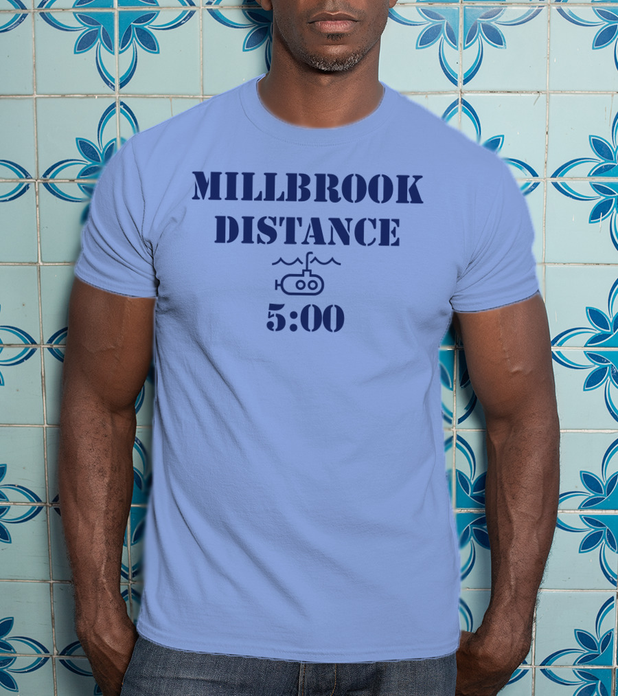 MILLBROOK DISTANCE 5:00 Submarine T-Shirt