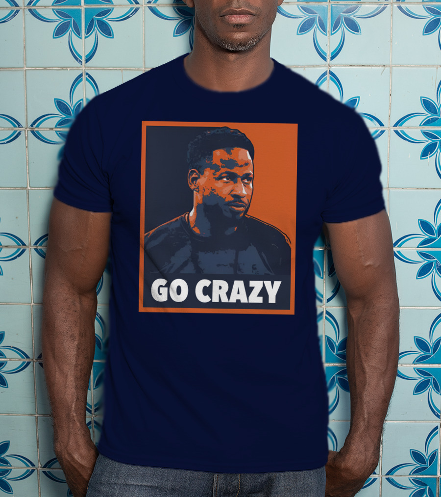 GO CRAZY T-Shirt