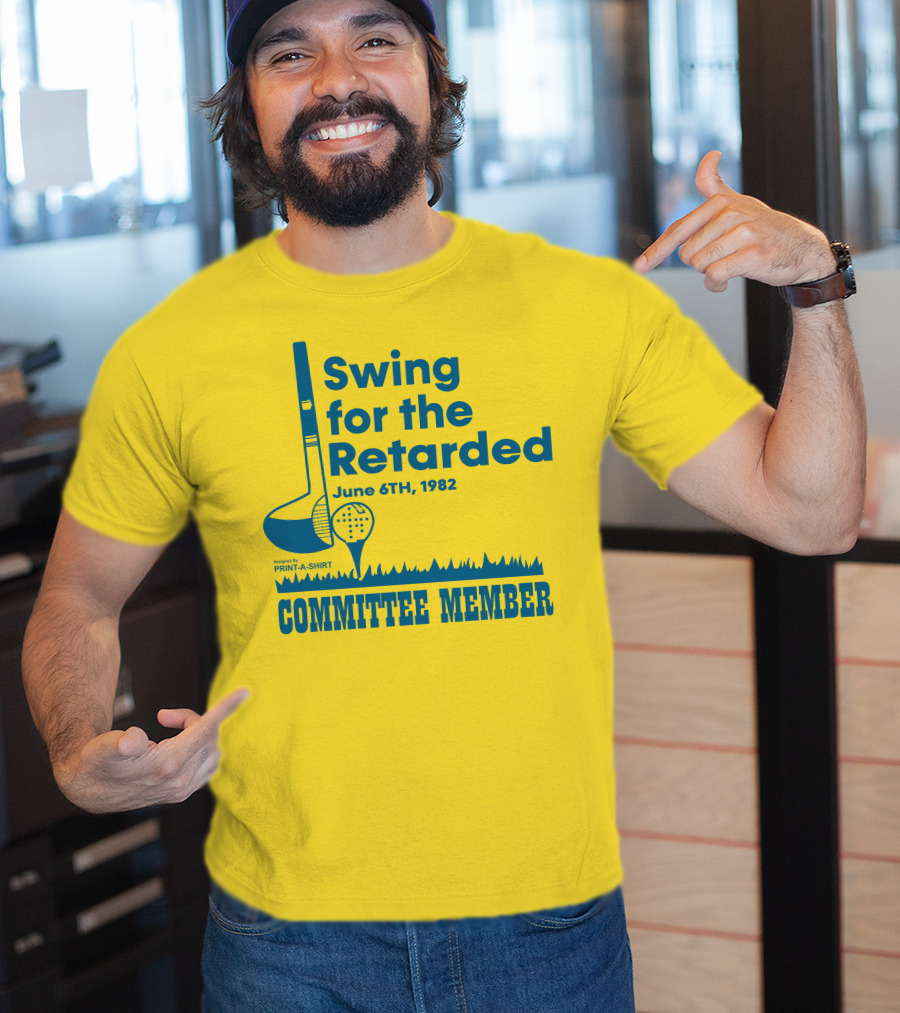 Swing For The Retarded June 6TH, 1982 Committee Member Golf Event T-Shirt