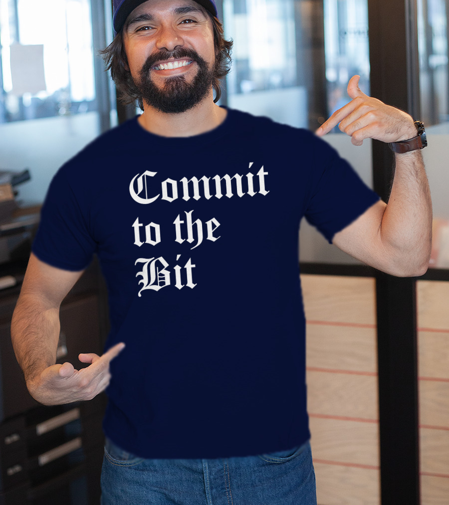 Commit To The Bit Gothic T-Shirt
