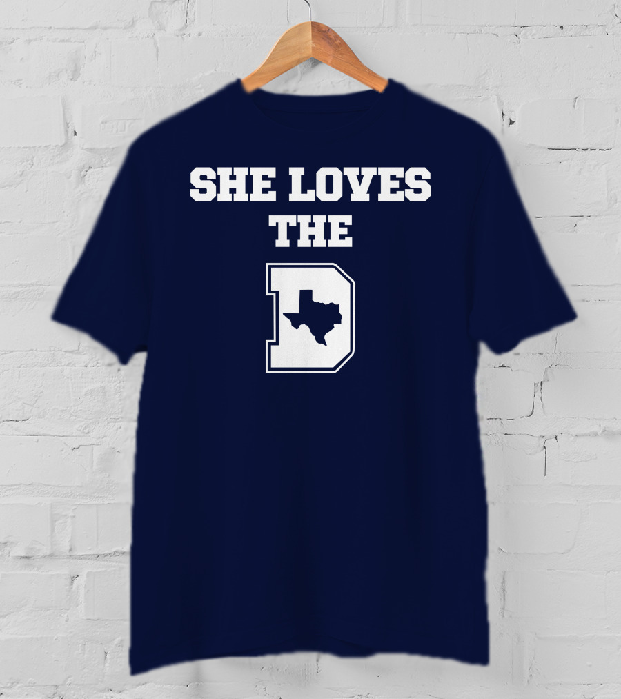 She Loves The Dallas Cowboys Texas Map And D T-Shirt