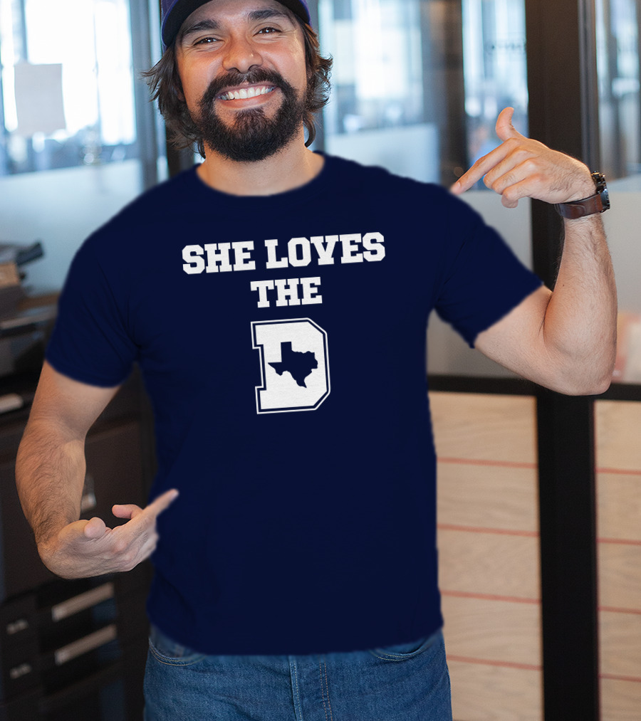 She Loves The Dallas Cowboys Texas Map And D T-Shirt