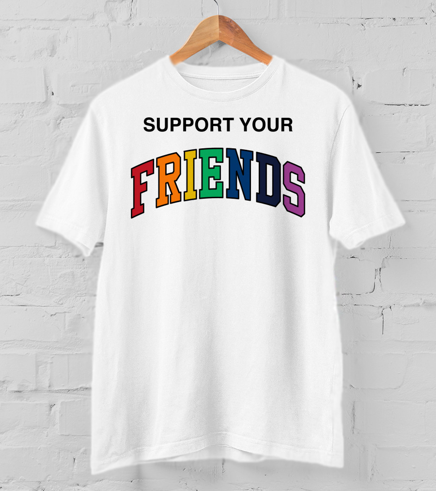 Kids Of Immigrants Store Support Your Friends T-Shirt