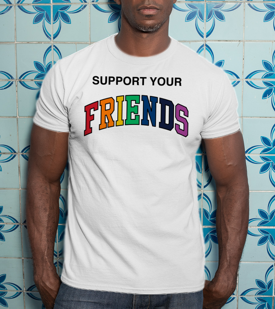 Kids Of Immigrants Store Support Your Friends T-Shirt