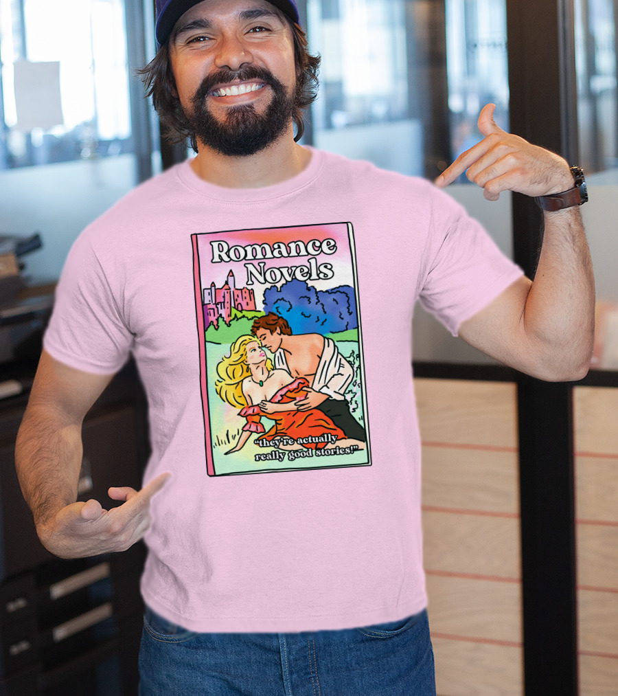Romance Novels They're Actually Really Good Stories Scenic Castle Backdrop T-Shirt