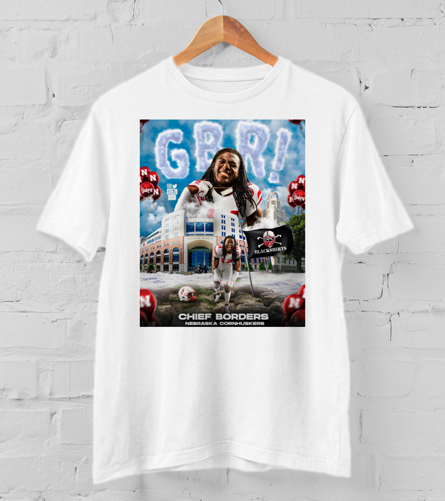GBR Chief Borders Nebraska Cornhuskers Blackshirts Memorial Stadium T-Shirt