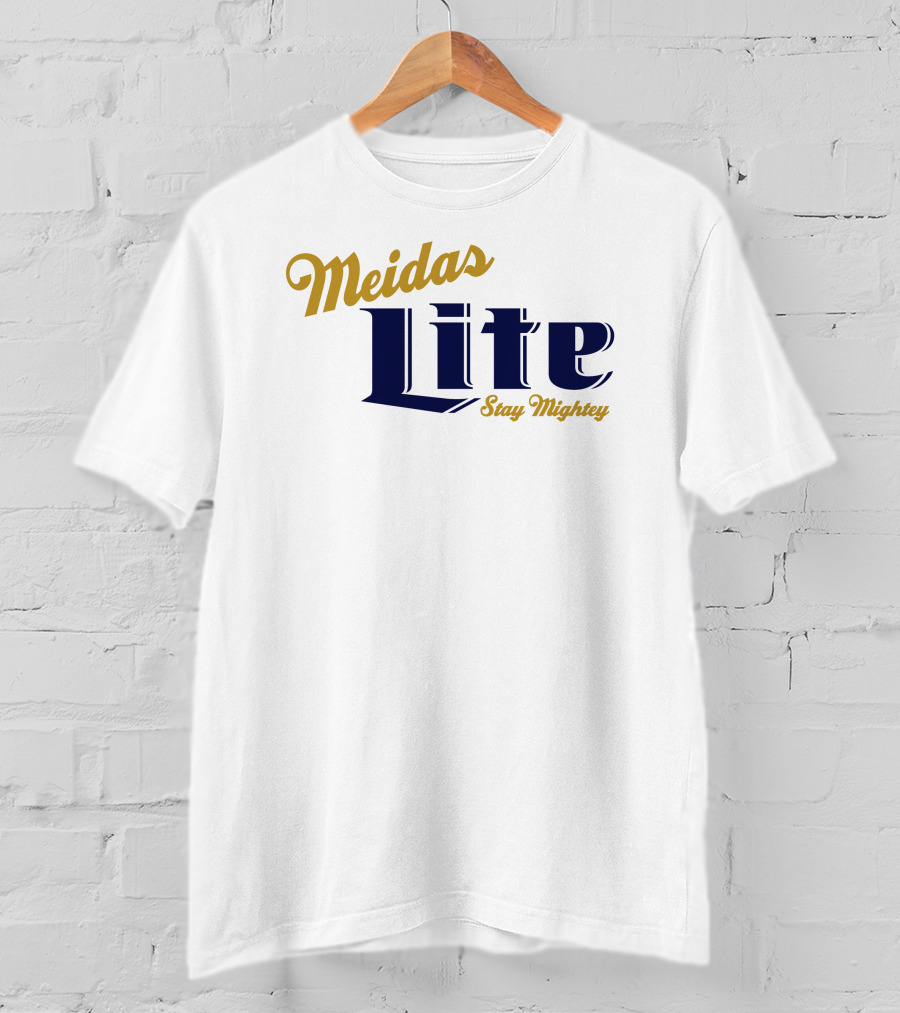 Meidas Lite Stay Mightey Meidas Touch Merch T-Shirt