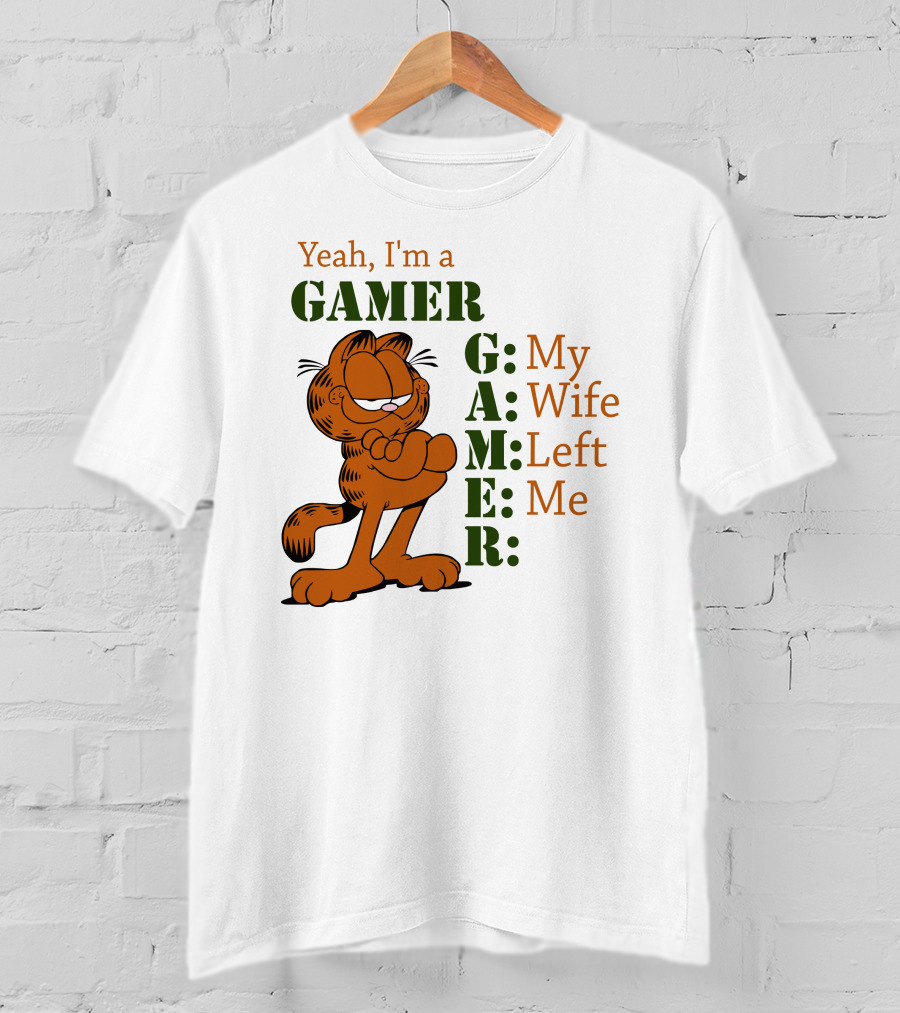 Yeah I'm A Gamer My Wife Left Me Garfield T-Shirt