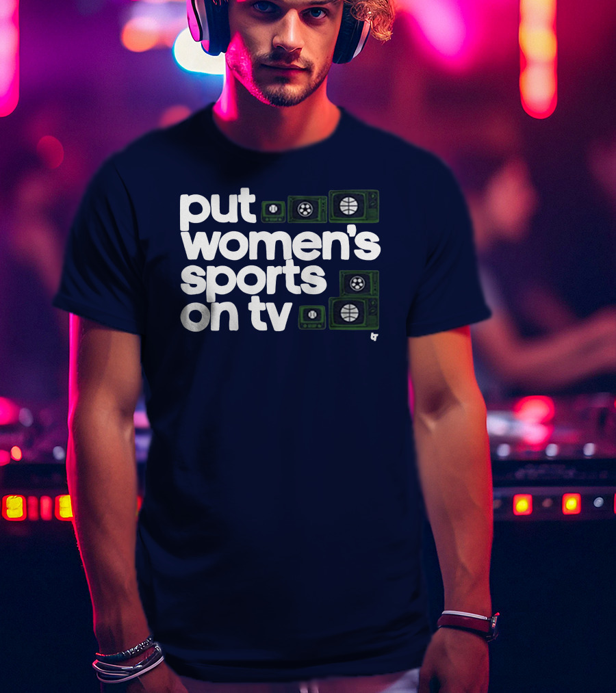 Put Women's Sports On TV Vintage Television T-Shirt