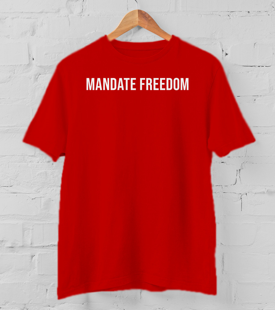 Mandate Freedom Ccpisassh0e T-Shirt