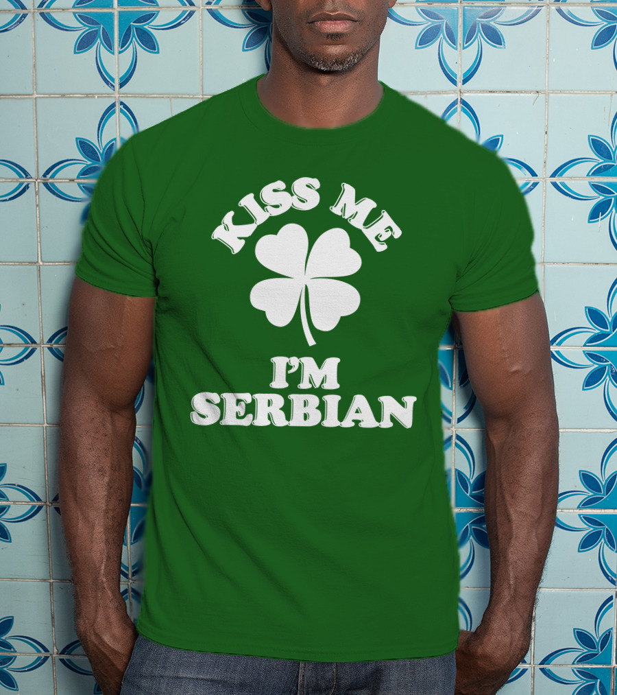 Kiss Me I’m Serbian Four-Leaf Clover St. Patrick’s Day T-Shirt