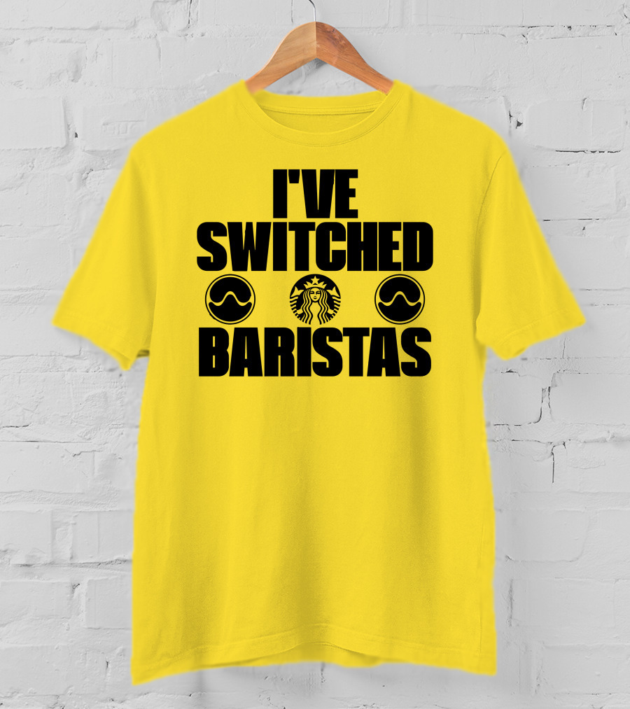 I've Switched Baristas Starbucks Pringles T-Shirt