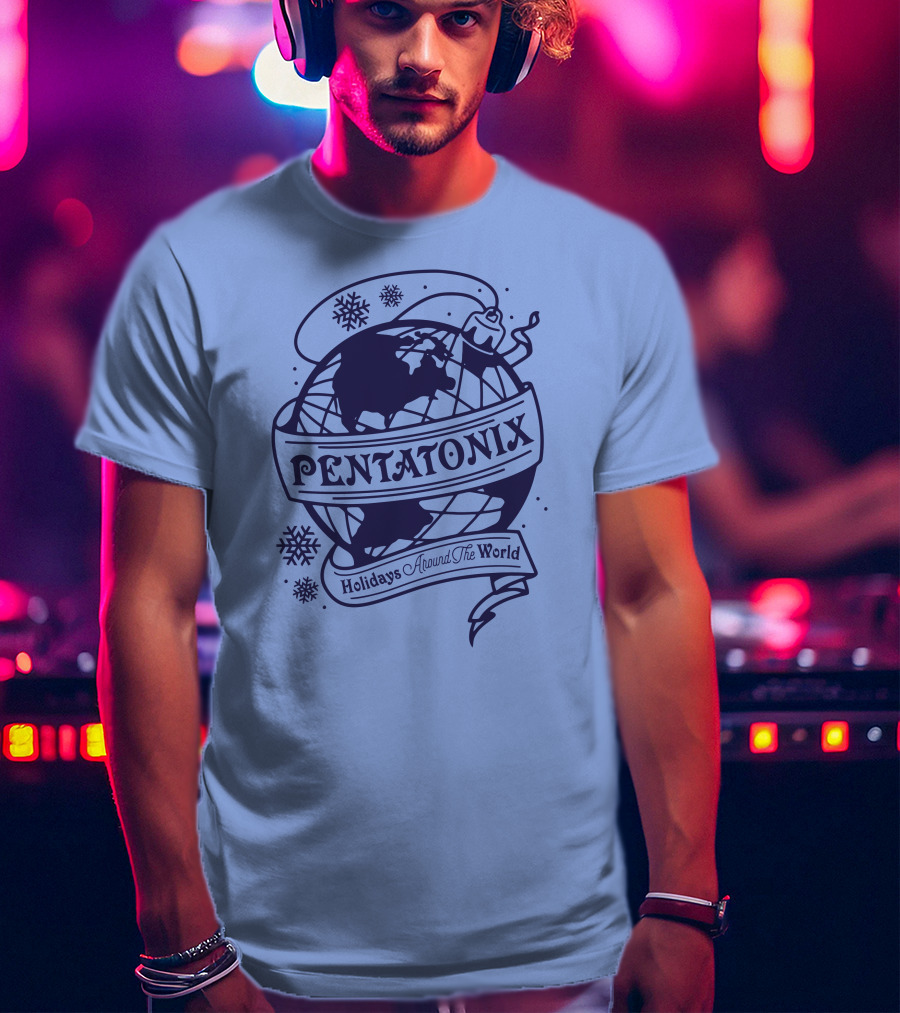 Pentatonix Holidays Around The World Globe And Snowflakes T-Shirt