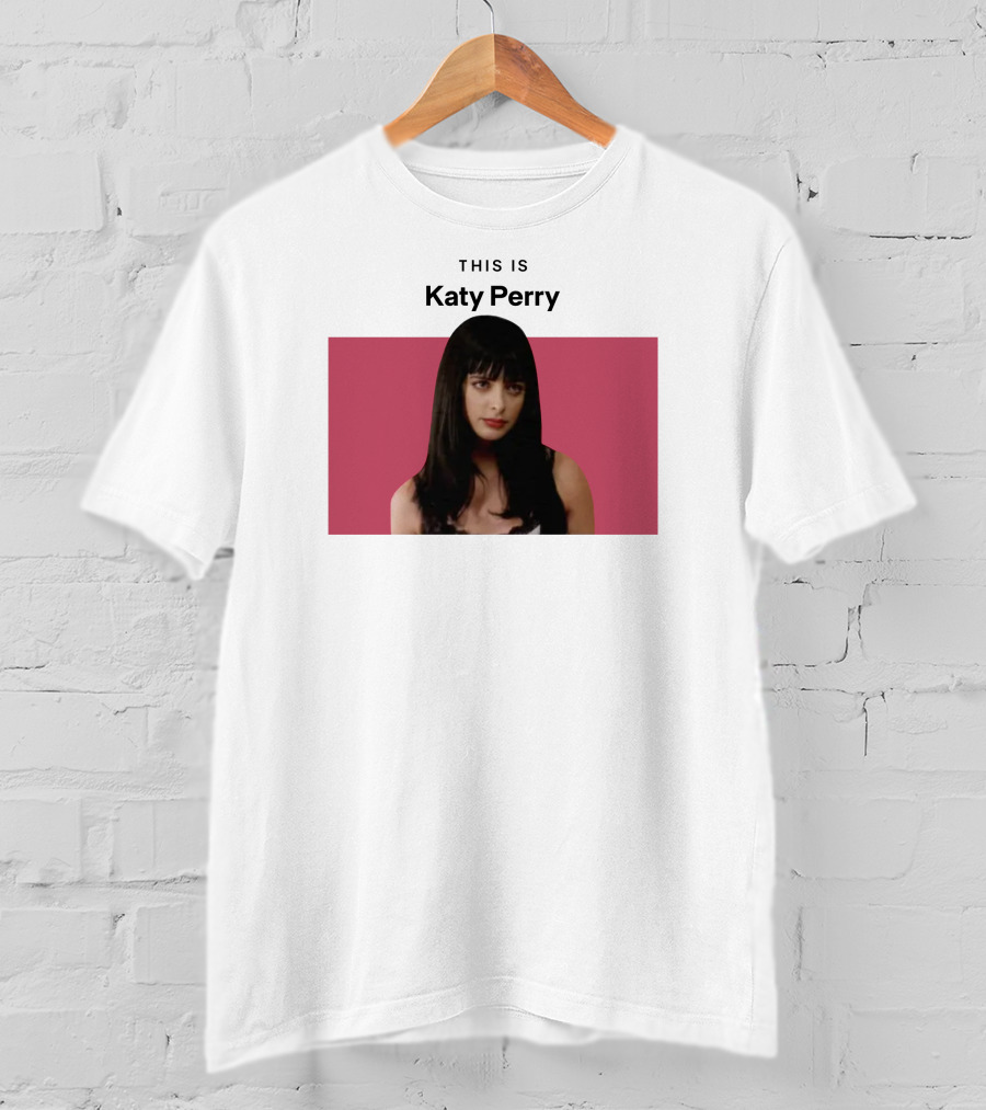 This Is Katy Perry Krysten Ritter T-Shirt