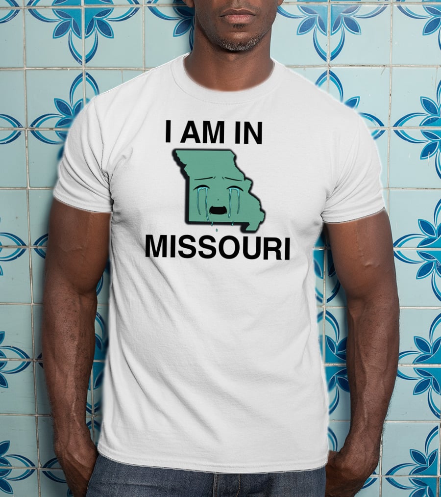 I Am In Missouri Crying State Map T-Shirt