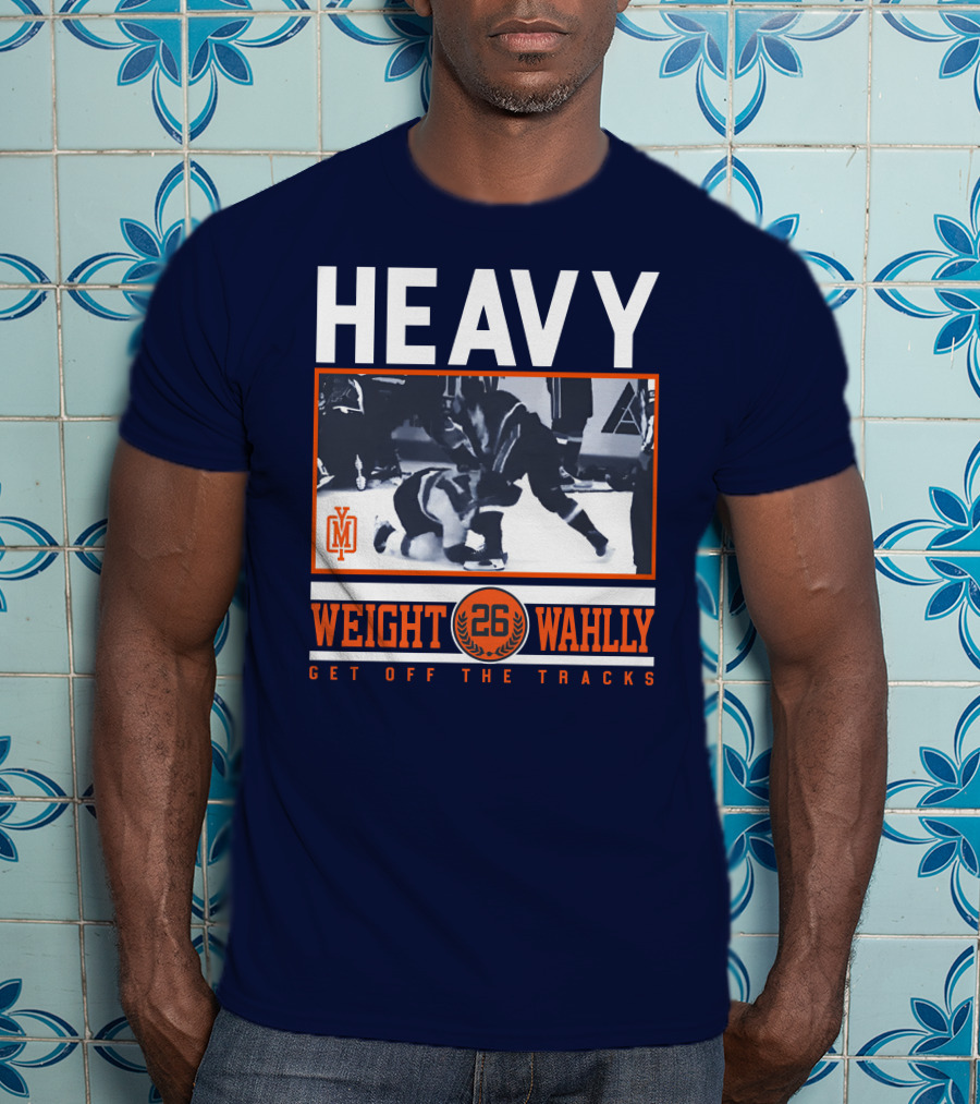 Heavy Weight Wahlley 26 Get Off The Tracks T-Shirt