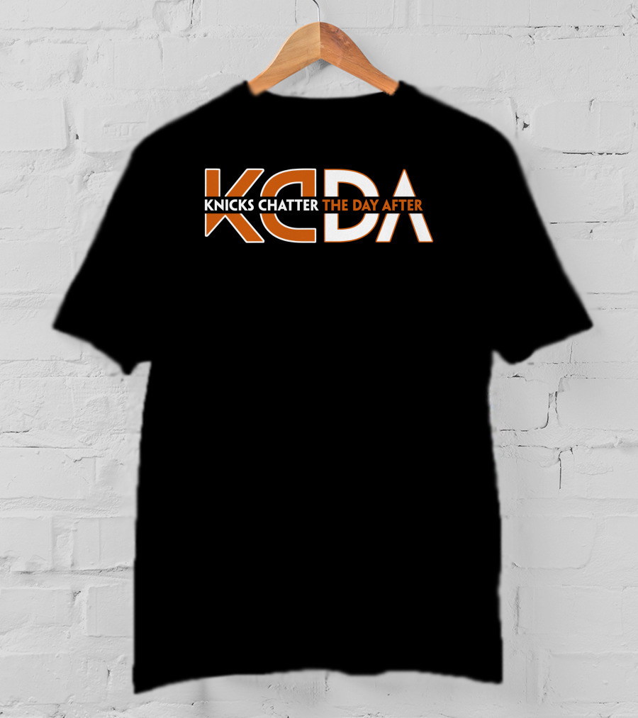 Knicks Chatter KCDA The Day After T-Shirt
