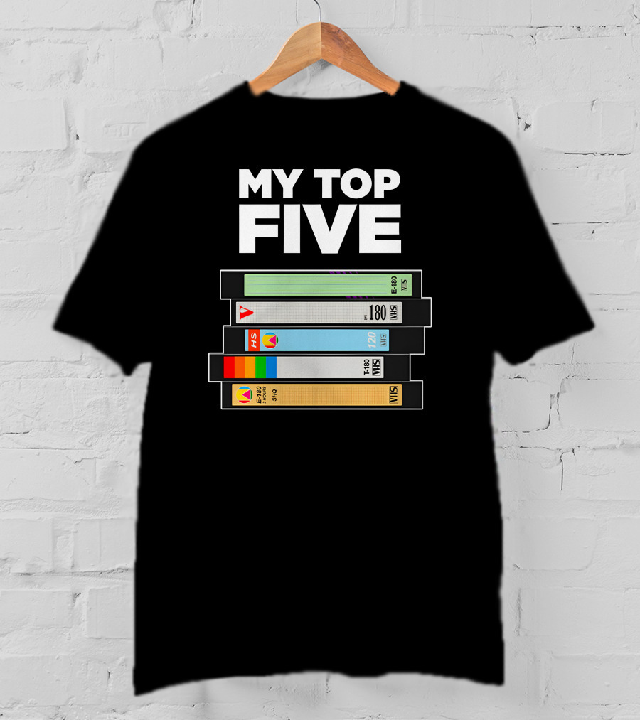 My Top Five VHS Tapes Stacked Retro Collection T-Shirt