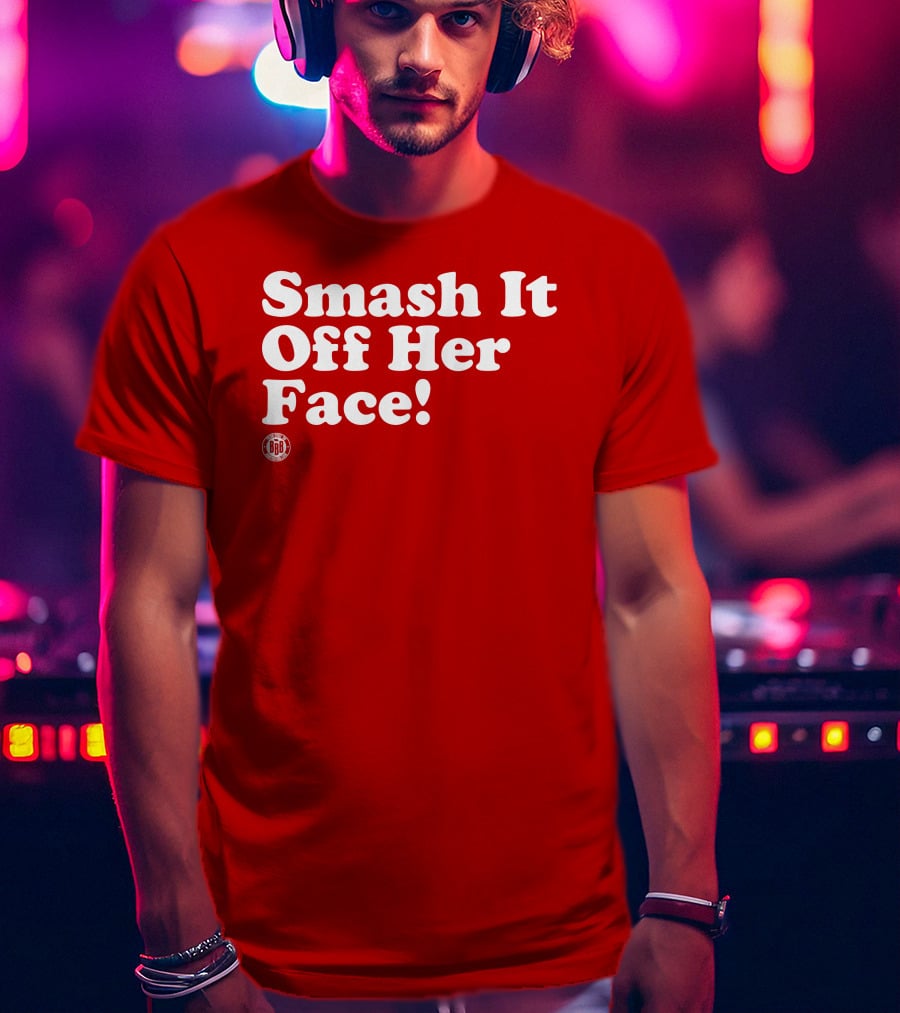 Triple B Smash It Off Her Face Red T-Shirt